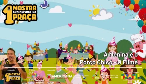 A Menina e o Porco Chicó – Aniversário da Gabi